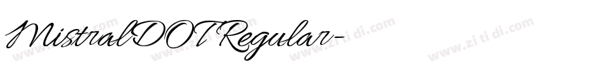 MistralDOT Regular字体转换 MistralDOT Regular字体转换